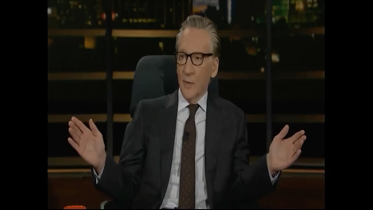 Bill Maher: View That ‘Everything Is Positive’ Fuels Terrible Policy