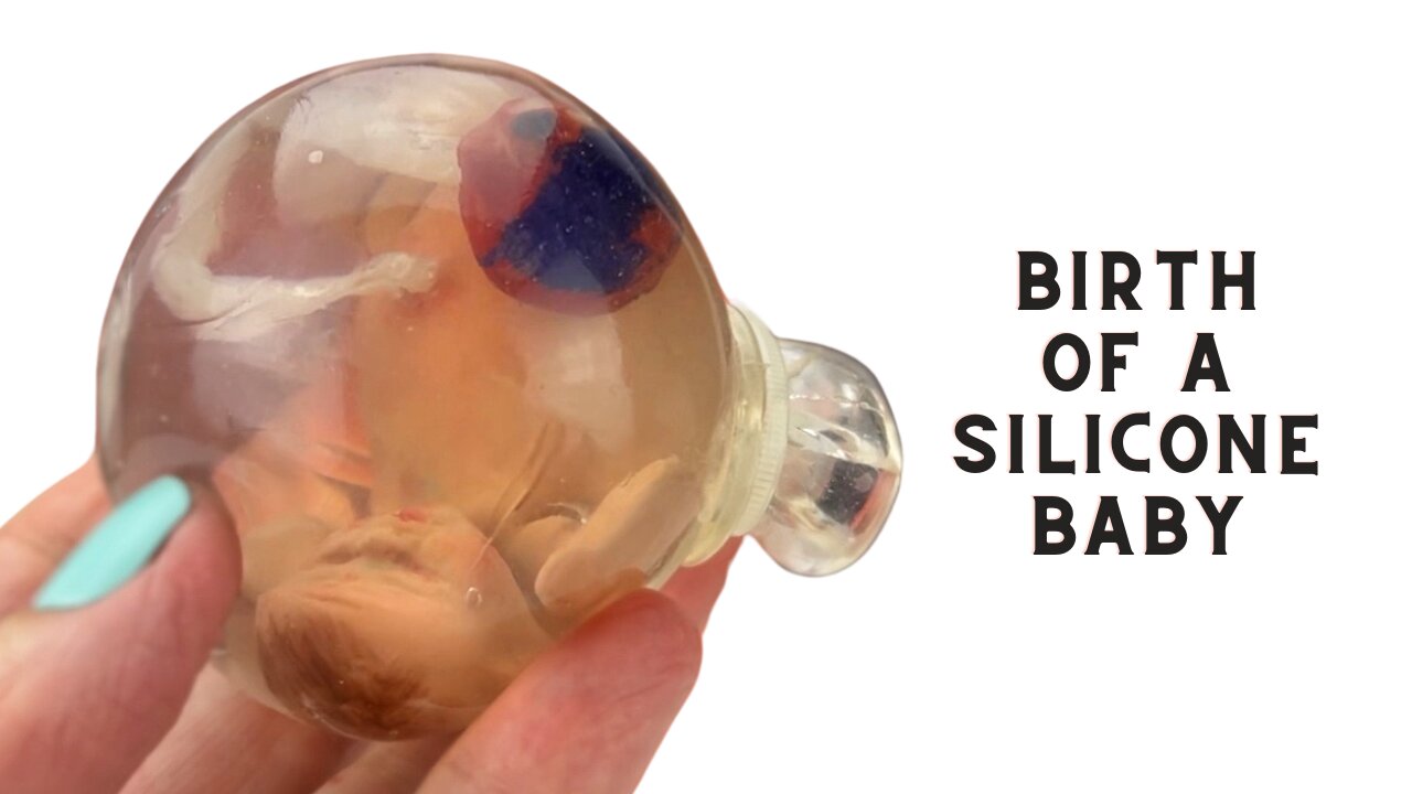 Birth of a Silicone Baby