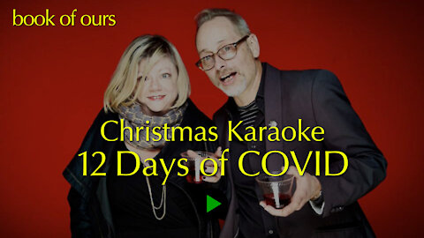 Christmas Karaoke - 12 Days of COVID