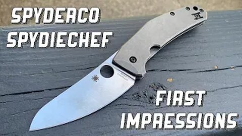 Spyderco SpydieChef First Impressions