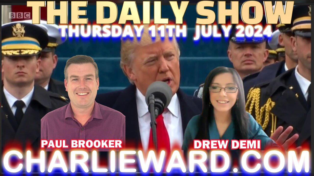 THE DAILY SHOW WITH PAUL BROOKER & DREW DEMI -THURSDAY 11TH JULY 2024