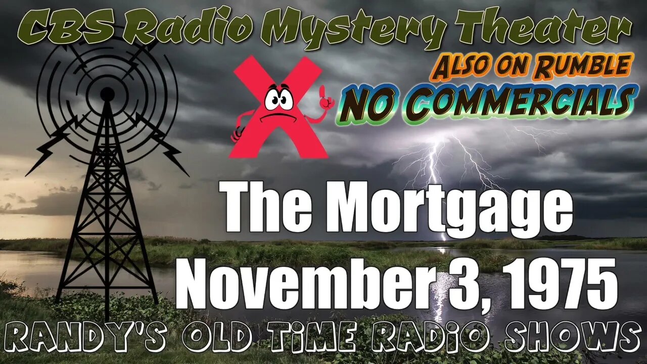 CBS Radio Mystery Theater The Mortgage November 3, 1975