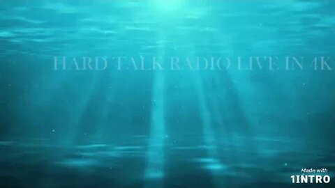 HARD TALK RADIO LIVE IN 4K INTRO