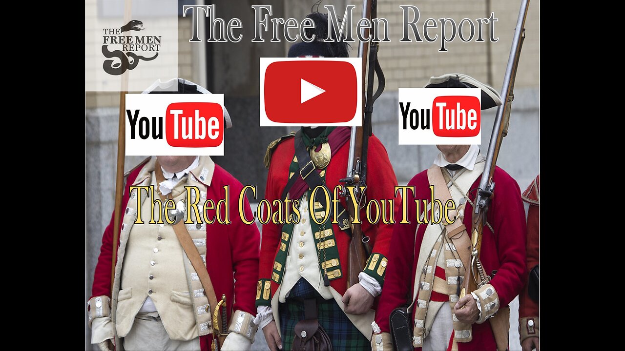 Ep. 74 The Free Men Report: YouTube Calls Declaration of Independence An "Incitement to Violence"