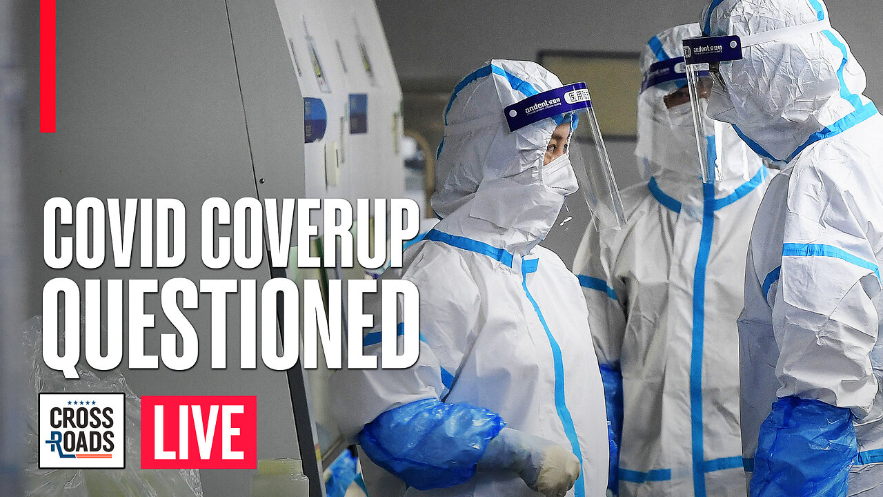 Coverup of COVID-19 Lab Leak Theory Comes Into Focus; Russia’s Sees Short-Lived Mutiny