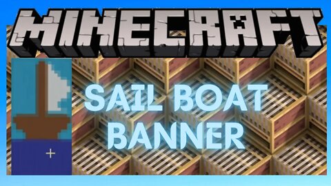 Minecraft: Sail Boat Banner