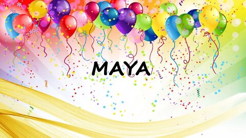 Happy Birthday to Maya - Birthday Wish From Birthday Bash