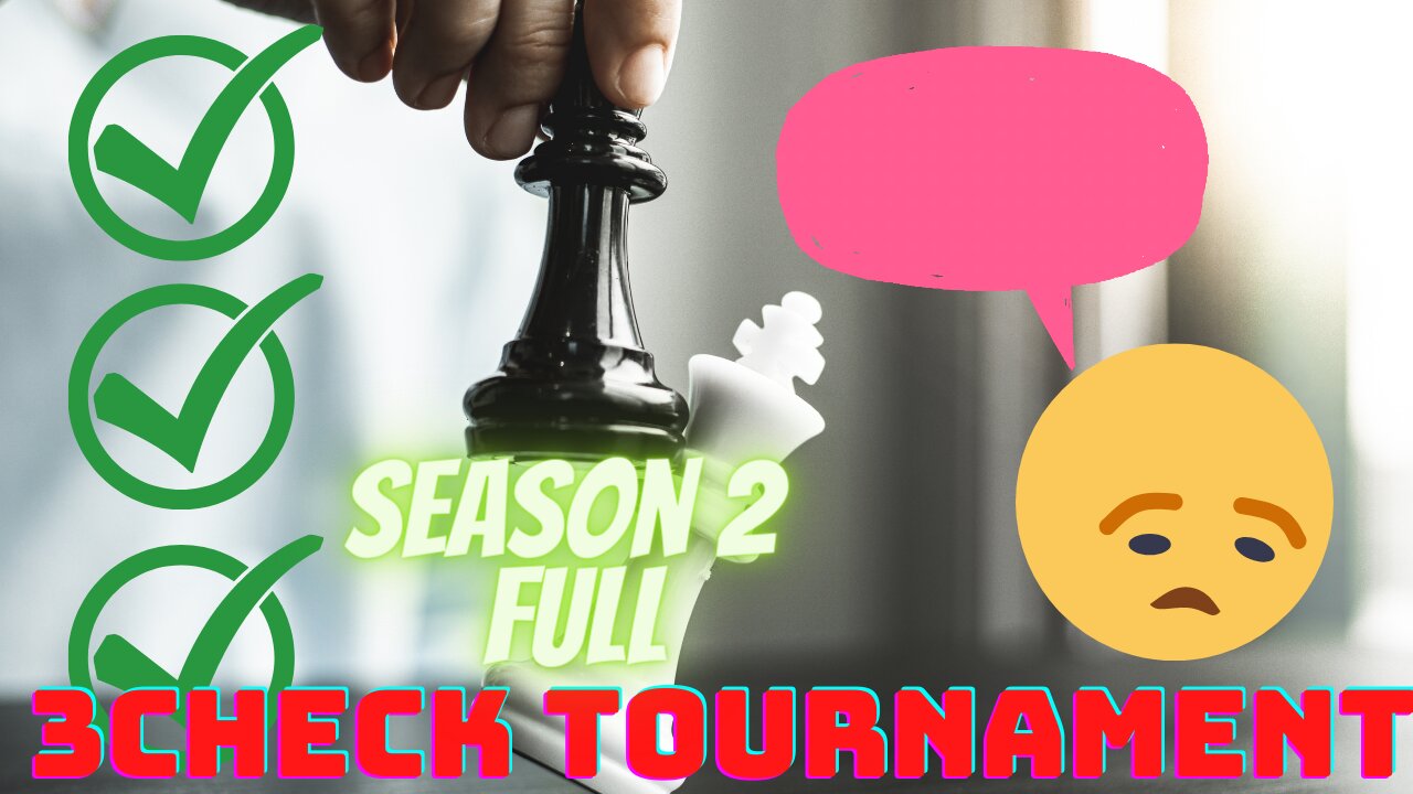 3Check Tournament Season 2 FULL Fail | Chess