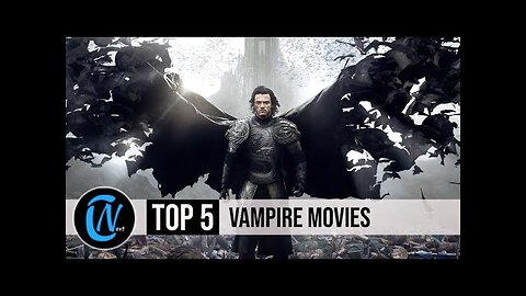 Top 5 Best Vampire Movies of the Last Decade