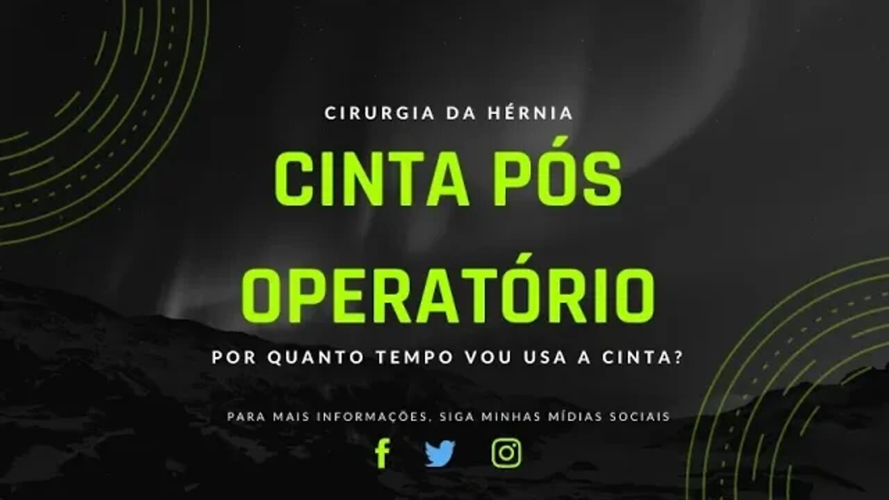 Cirurgia da Hérnia. Duvidas sobre a cinta pós operatória