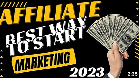 Affiliate Marketing For Beginners | Best Way To Get Started 2023