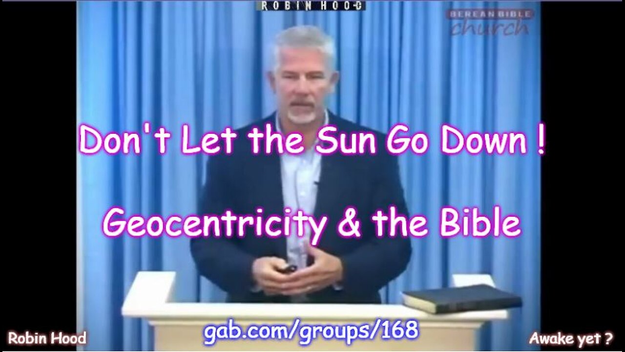 Don't Let the Sun Go Down! Geocentricity & the Bible