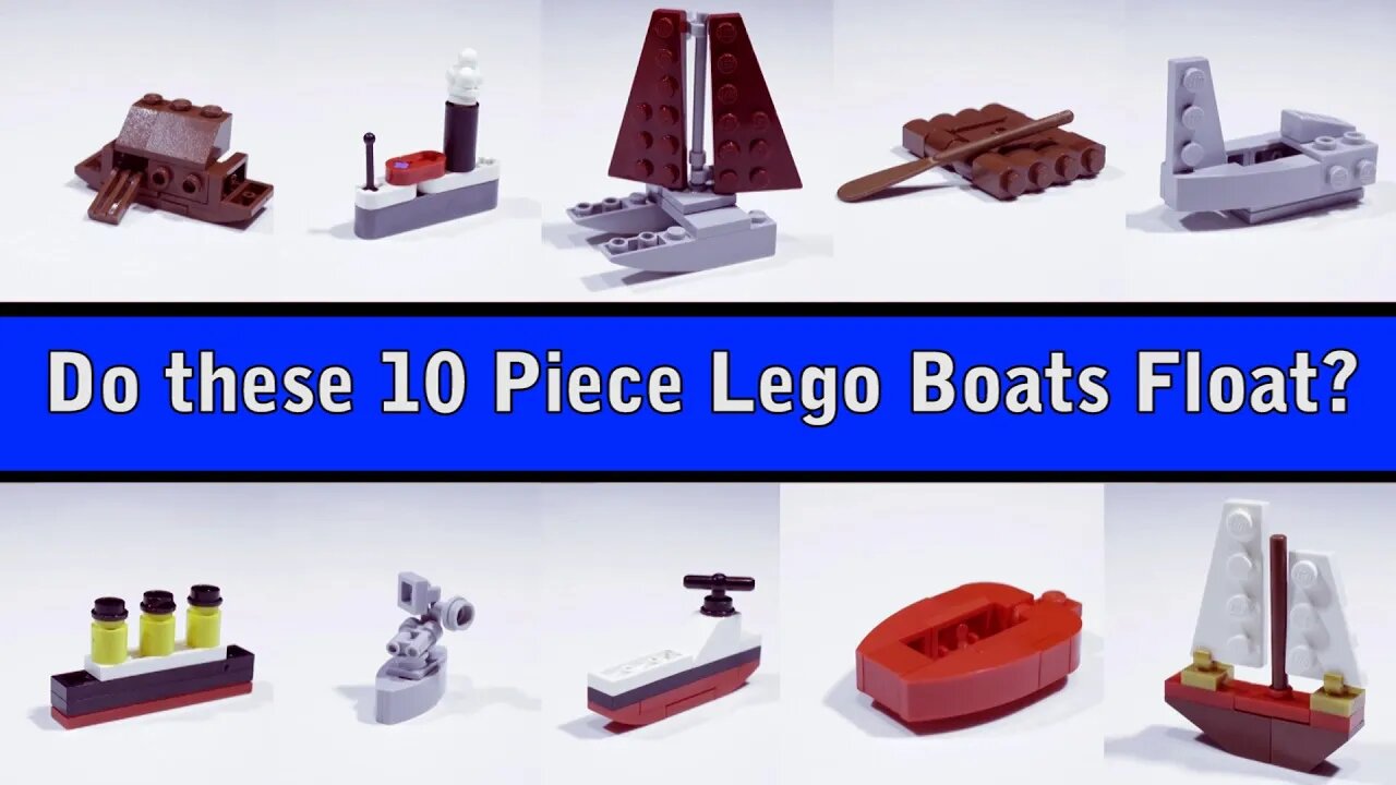 Do these 10 Piece Lego Boats Float?