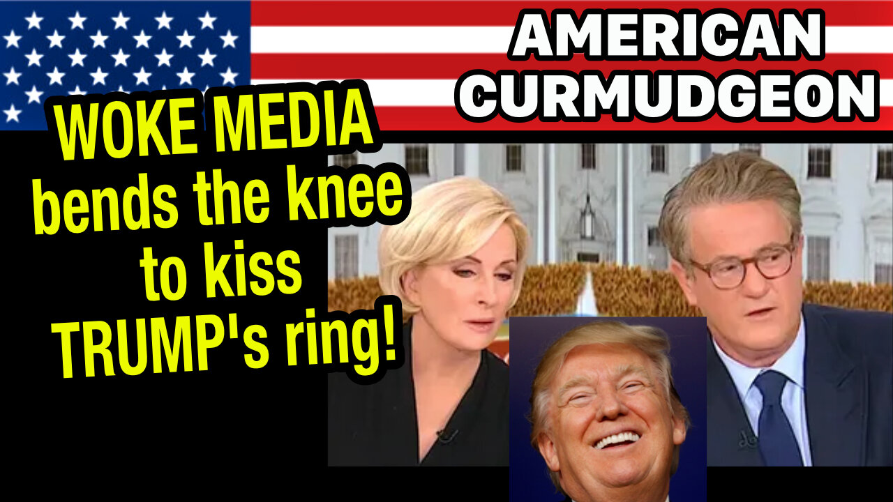 WOKE MEDIA bends the knee to kiss TRUMP's ring!