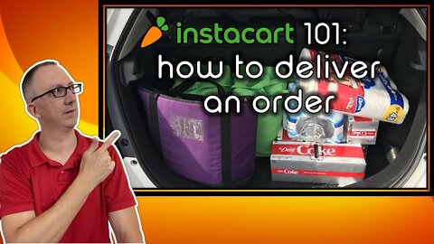 Instacart 101: How to Deliver an Instacart Order