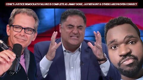 Cenk's Justice Democrats Failure Is Complete As Jimmy Dore, Jaybefaunt & Others Are Proven Correct