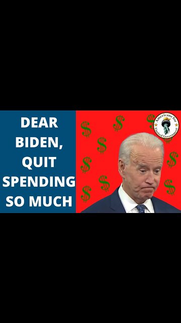 Dear Biden, Stop Excessive Spending