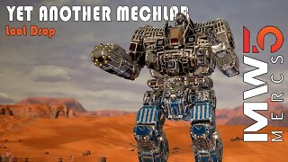 Mechwarrior 5: Look Ma! No Hands! - 13 - Loot Drop