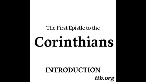 The First Epistle to the Corinthians (Introduction) (Bible Study)