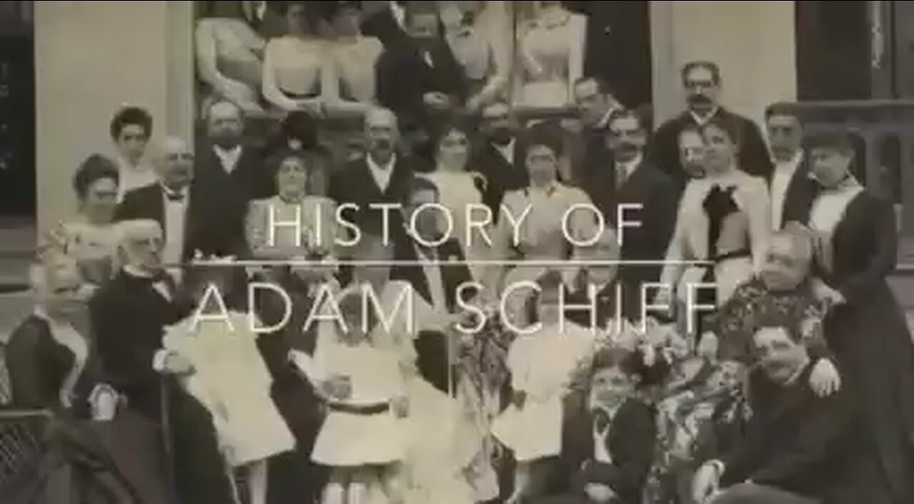 💥BQQQQQQQMMM💥 HISTORY OF ADAM SHIFF - SCHIFF CRIME FAMILY - EXPOSED