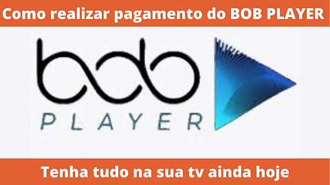 Como pagar a licença do BOB PLAYER