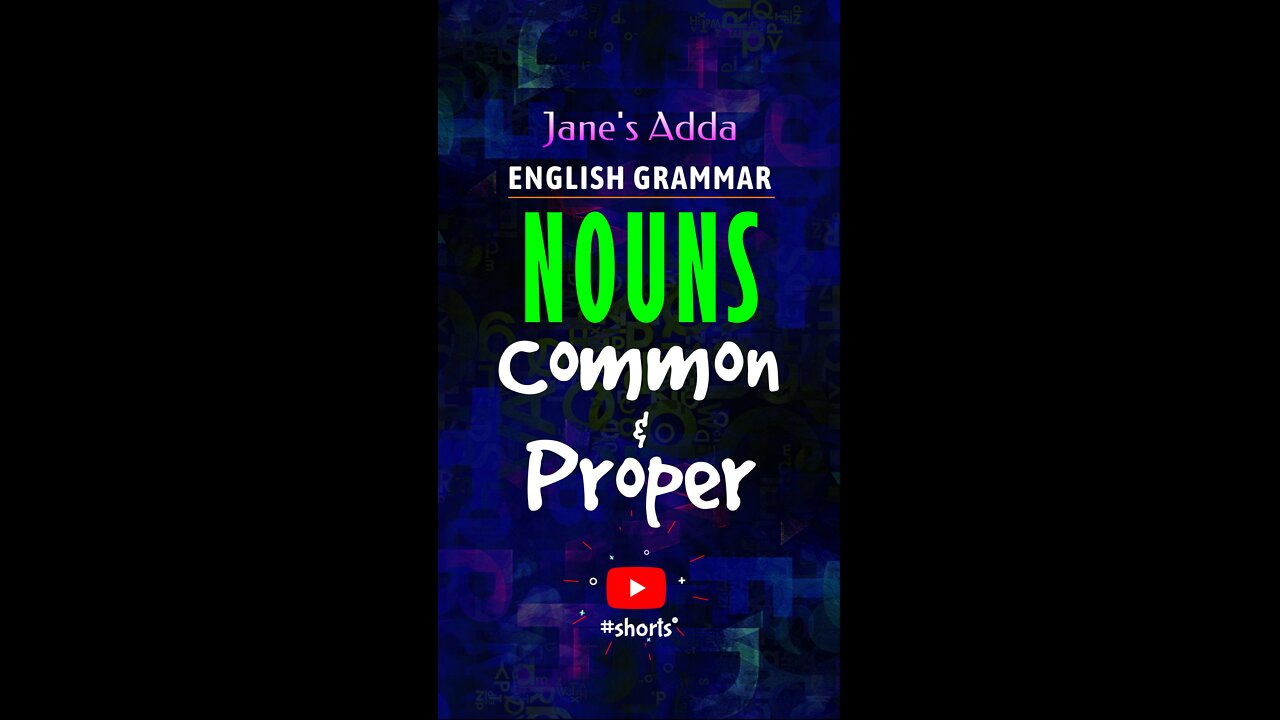 NOUNS - COMMON & PROPER - ENGLISH GRAMMAR - #SHORTS