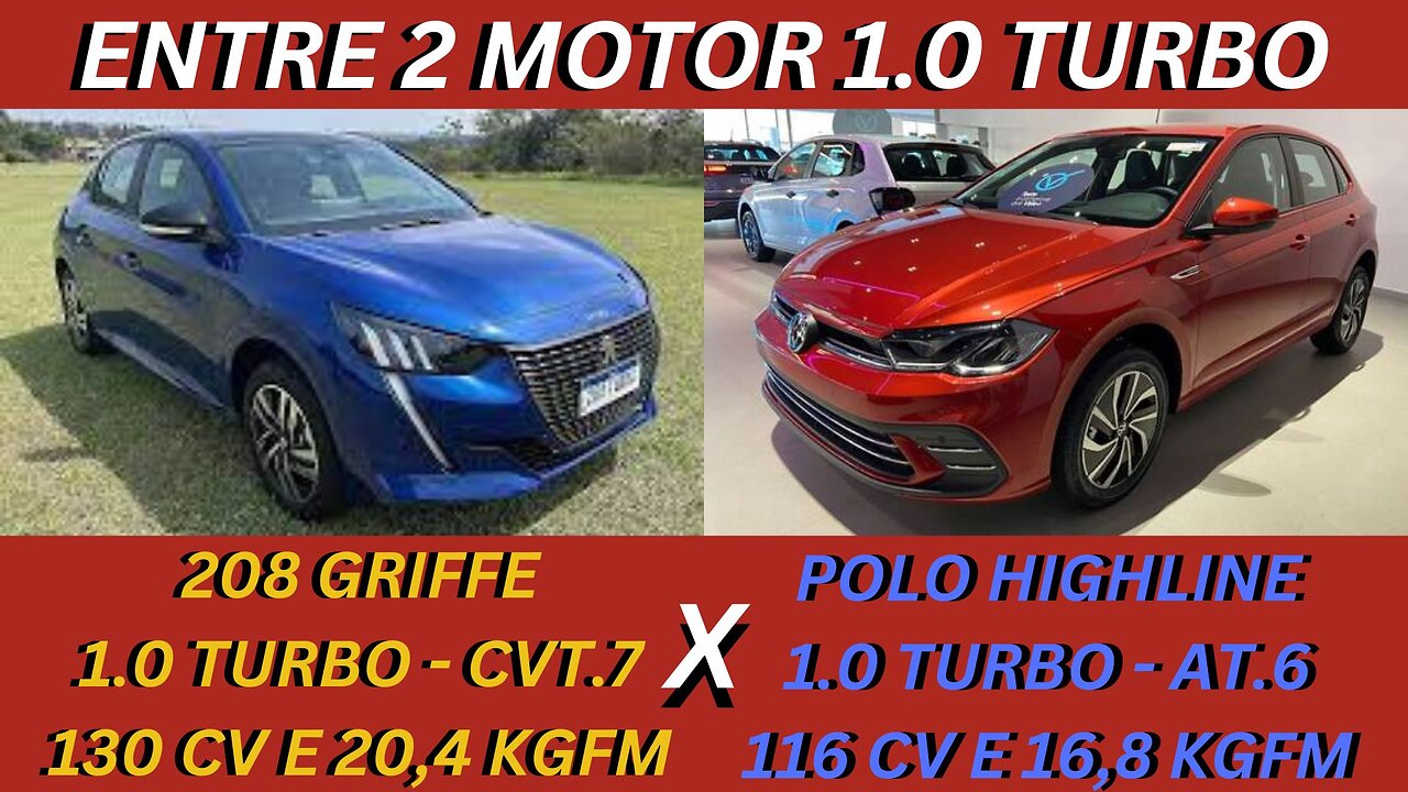 ENTRE 2 CARROS - PEUGEOT 208 1.0 TURBO X POLO 1.0 TSI - AS MELHORES OPÇÕES DO MERCADO