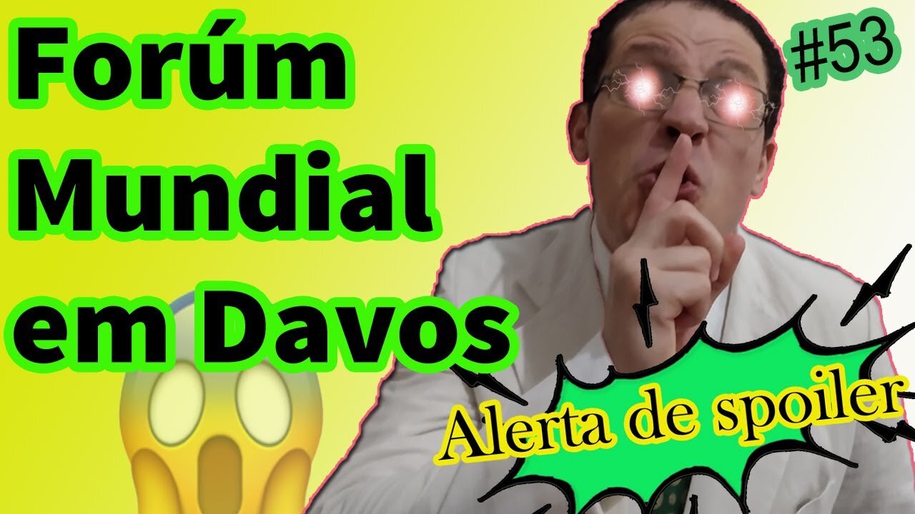 Fórum Mundial Davos - a verdade que a mídia não conta, mas eu conto!