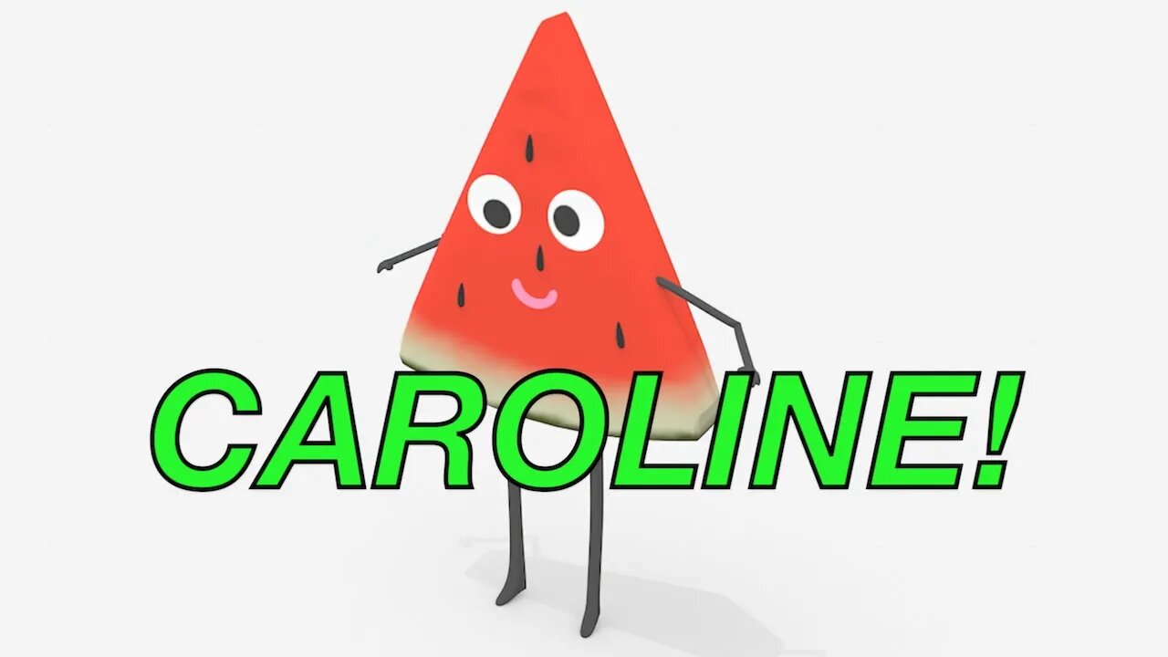 Happy Birthday CAROLINE! - WATERMELON Birthday Song