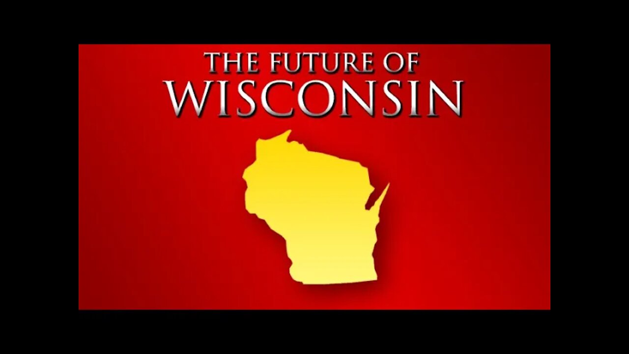 The Future Of Wisconsin