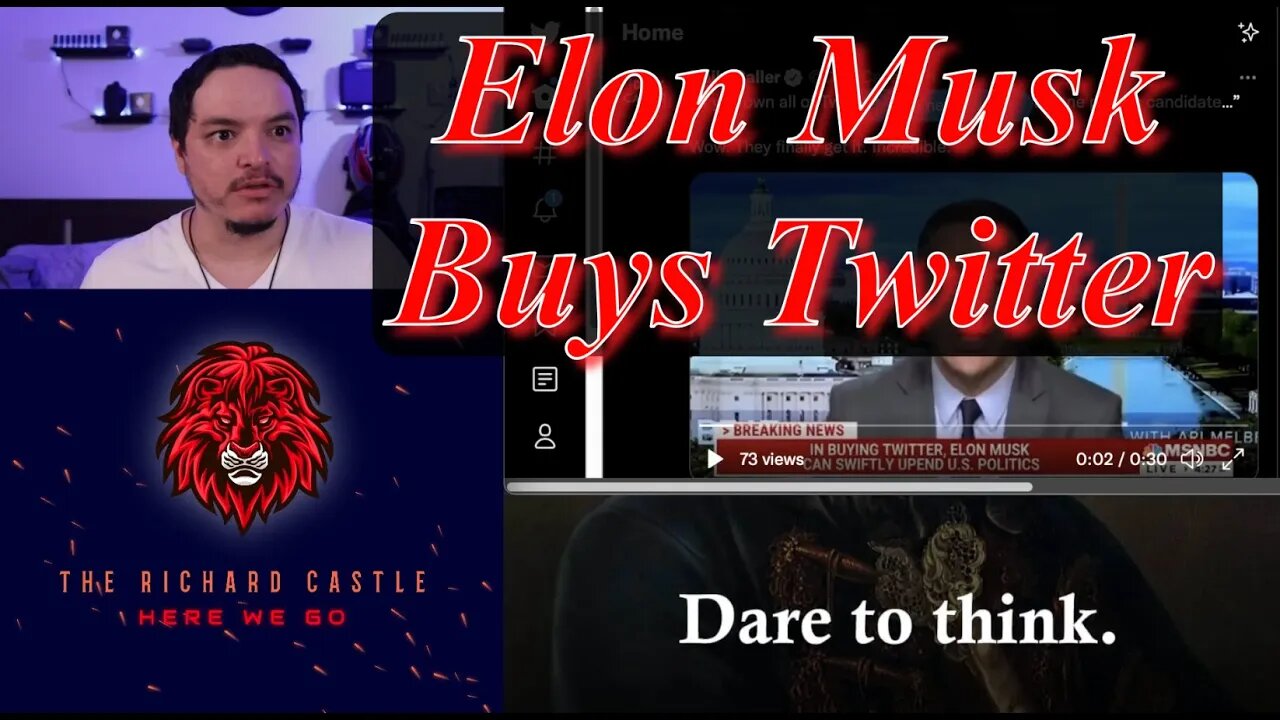 Elon Musk buys Twitter - The Richard Castle