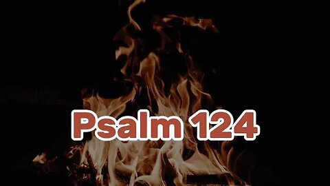 Psalm 124