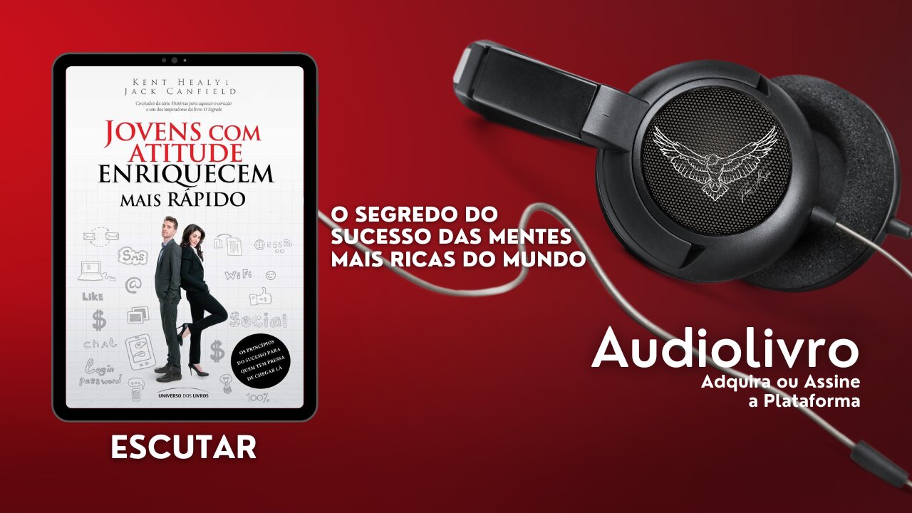 Audiolivro em PT-BR: "Jovens com Atitude Enriquecem mais Rápido" de Jack Canfield e Kent Healy