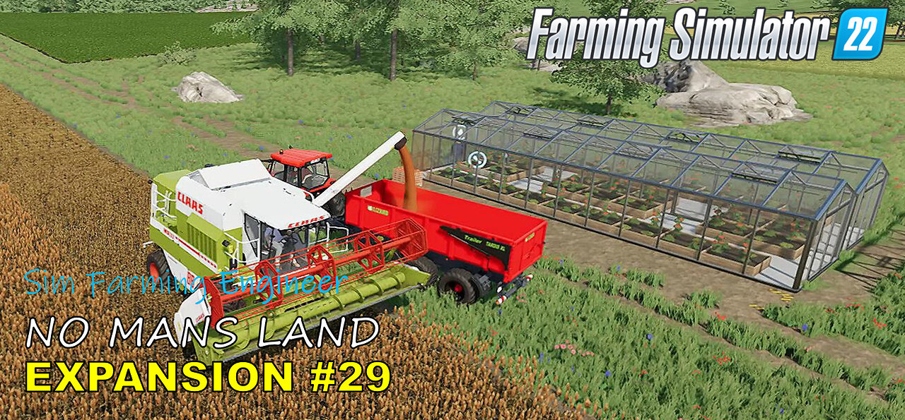 #29 NEW FARM EXPANSION ON NO MANS LAND