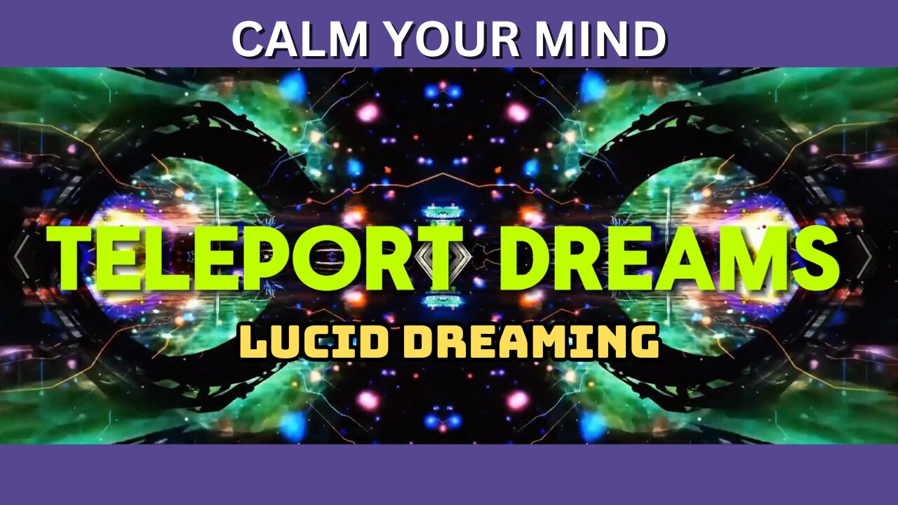 Teleport Dreams #luciddreaming