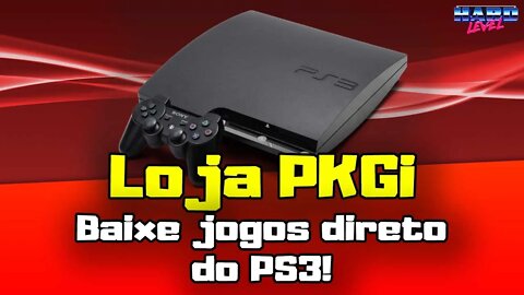 PS3 PKGi - Loja para baixar jogos direto do console, HEN e CFW!