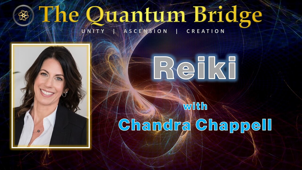 Reiki - with Chandra Chappell