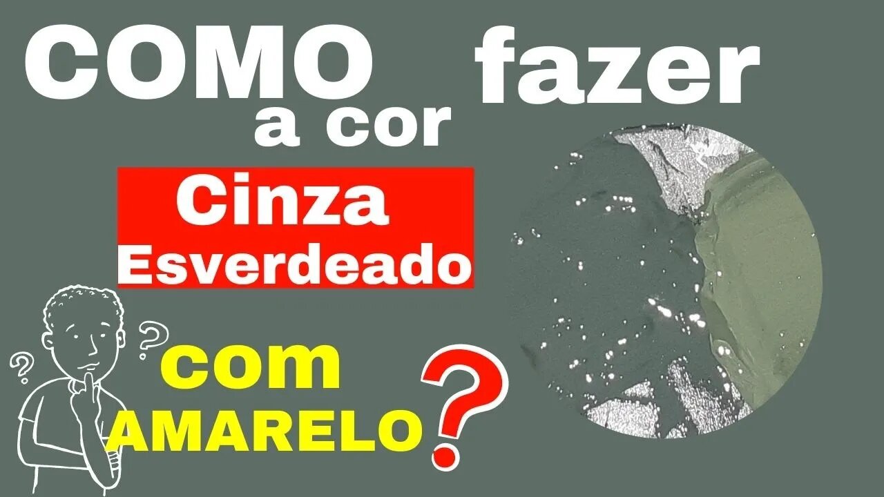 Como fazer CINZA ESVERDIADO com AMARELO LIMÃO