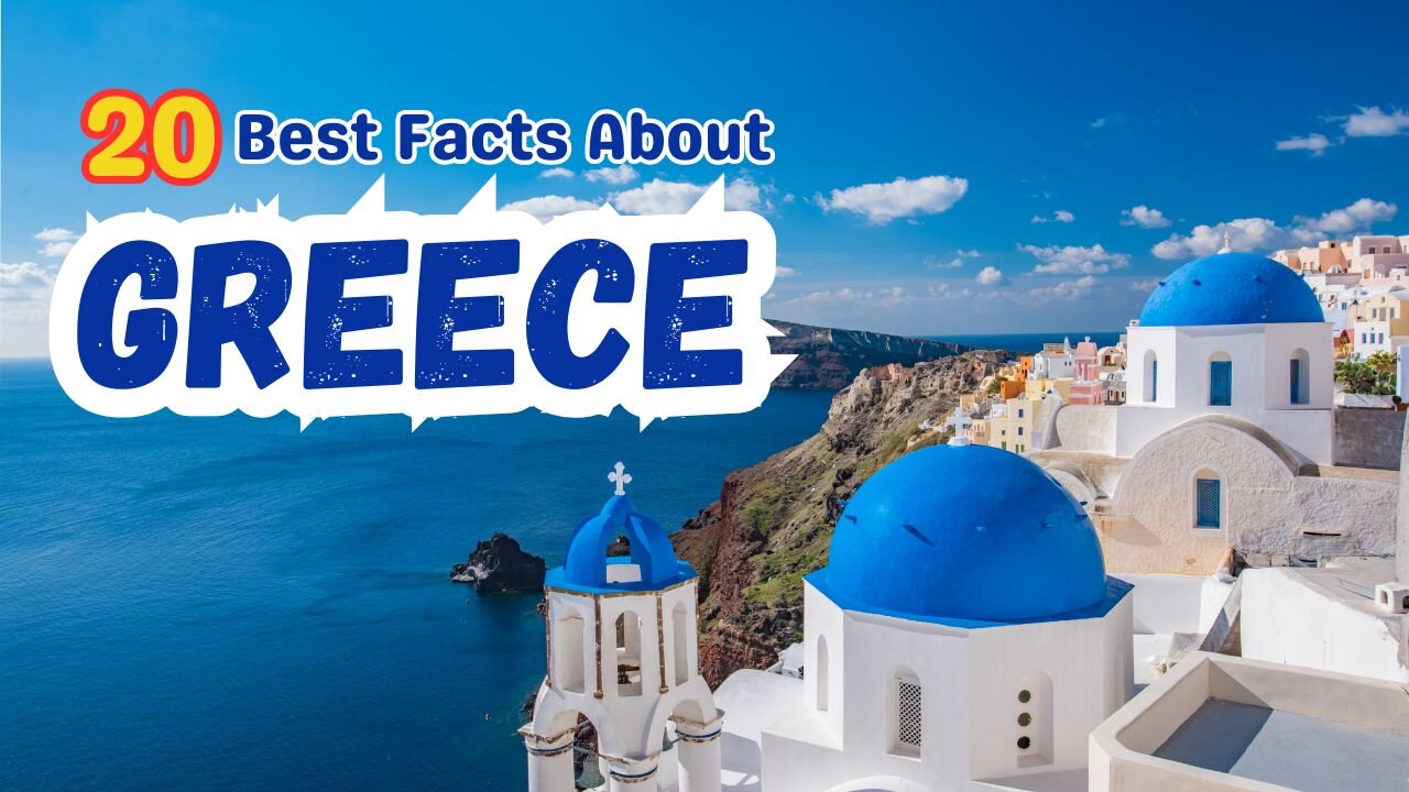 20 Best Facts About Greece | Interesting Facts | Hidden Gems