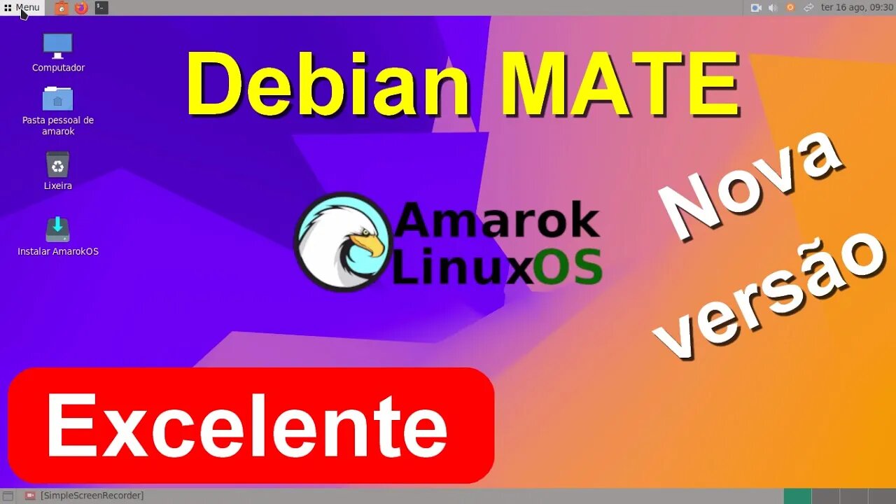 Amarok Linux MATE base Debian. Distro Brasileira muito leve, estável, rápida e muito bonita.