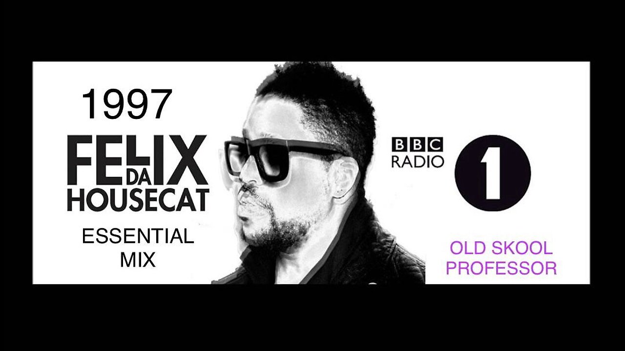 Essential Mix - Felix Da Housecat 31-08-1997 Detroit #essentialmix