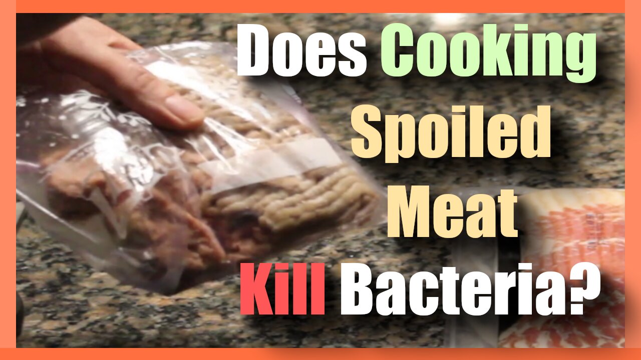 Does Cooking Spoiled Meat Kill Bacteria?