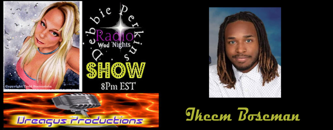 DEBBIE PERKINS RADIO SHOW-IKEEM BOSEMAN