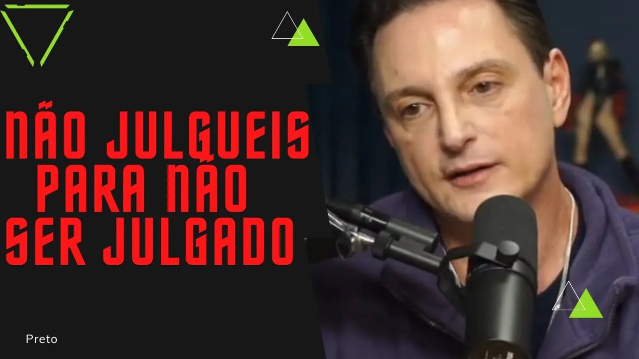 NÃO julgueis para NÃO ser JULGADO - DANIEL MASTRAL