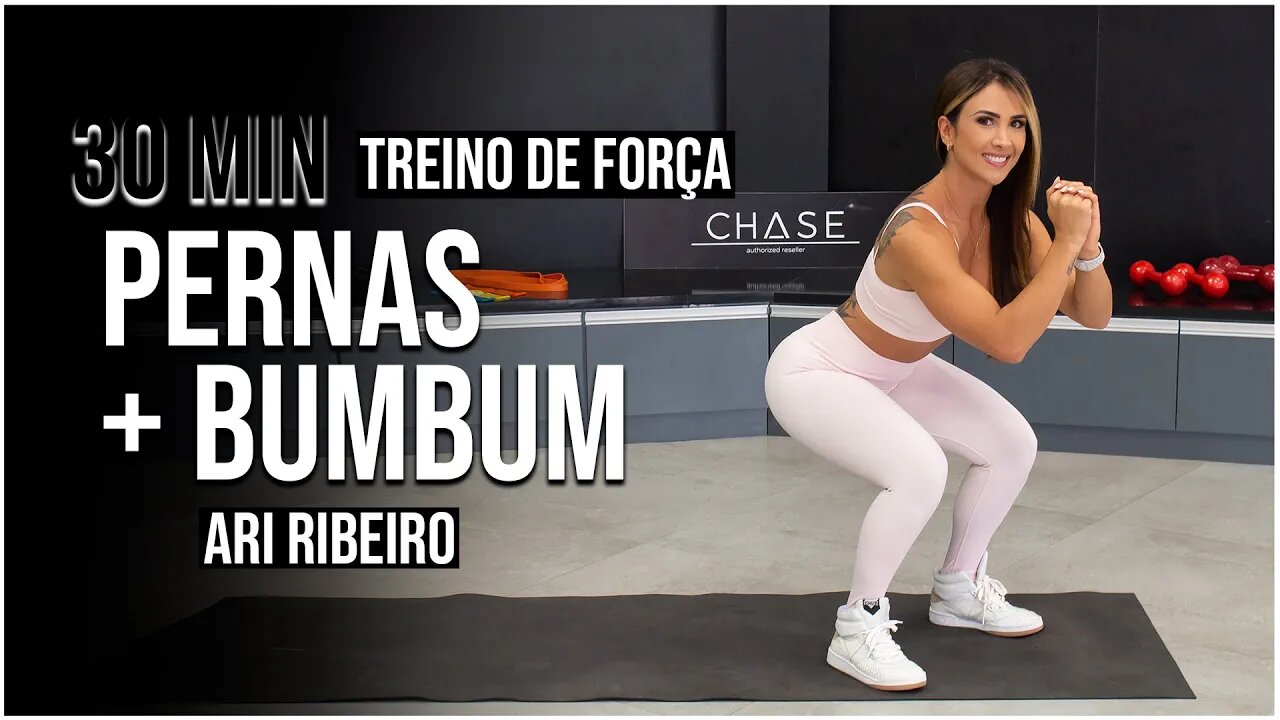 PERNAS + BUMBUM | 30 MIN | COM PESO | Treino de Força com Ari Ribeiro #5