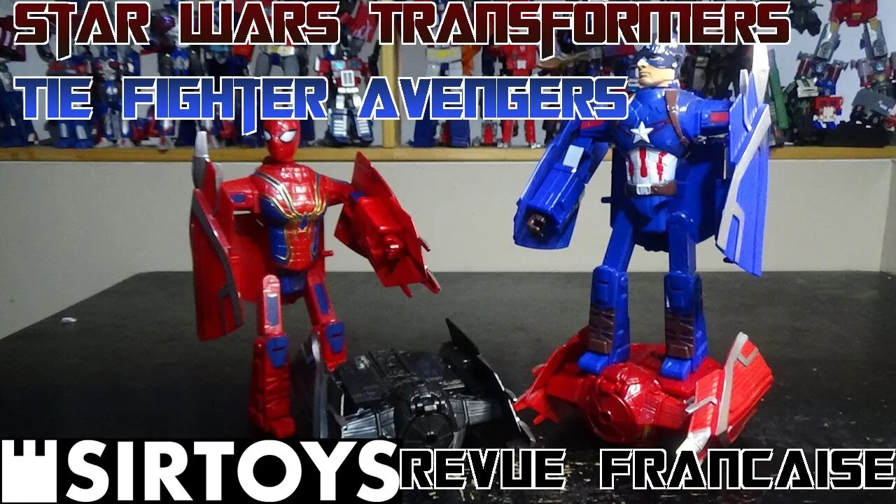 [Francais] Revue Video des Star Wars Transformers Tie Fighter Avengers