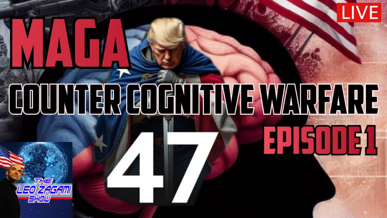 MAGA COUNTER COGNITIVE WARFARE EPISODE 1