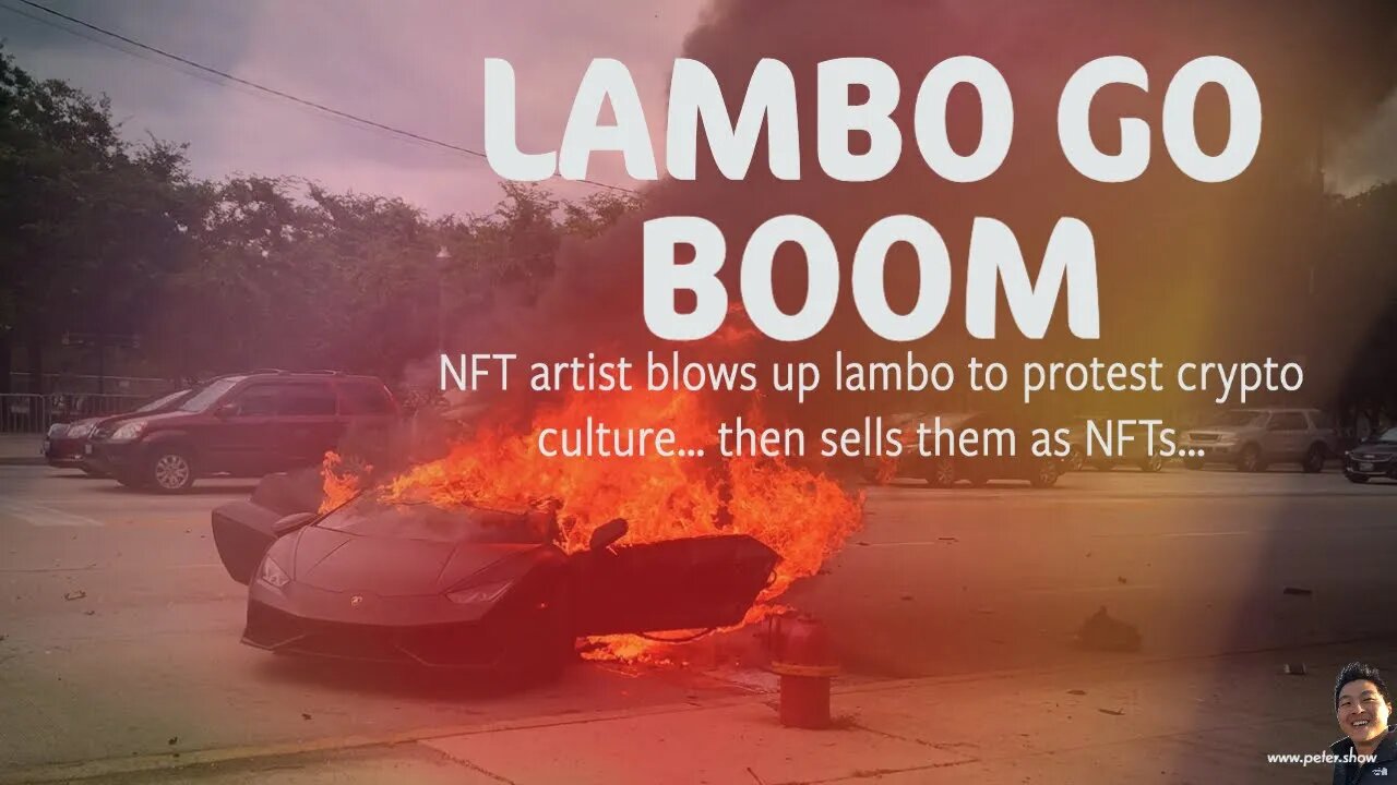 Artist blows up Lamborghini to make NFTs — In protest against crypto culture?