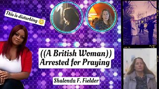 A British Woman Arrested for Praying