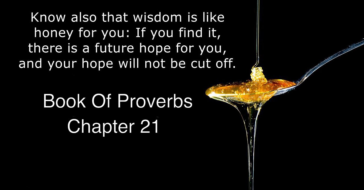 Proverbs Bible Study: Proverbs 21